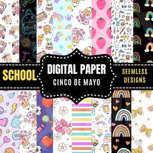 May include: A collection of digital paper designs with school-themed patterns. The designs include rainbows, pencils, strawberries, and the text "DIGITAL PAPER CINCO DE MAYO SEEMLESS DESIGNS". The color palette is bright and colorful.