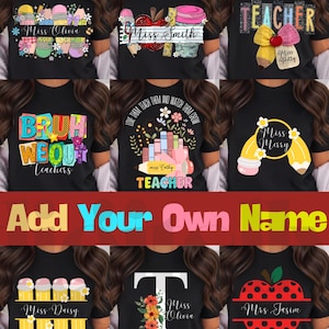 May include: Black t-shirts with various teacher-themed designs. Designs include pencils, apples, and text like "TEACHER" and "BRUH WEOUT Teachers." Some shirts feature personalized names like "Miss Olivia" and "Miss Smith."