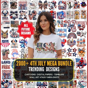 May include: A woman wearing a white t-shirt with a USA design, surrounded by various patriotic graphics. The image promotes a 4th of July mega bundle with trending designs, including cartoons, digital papers, and tumblers. The text reads "2000+ 4th July Mega Bundle Trending Designs".