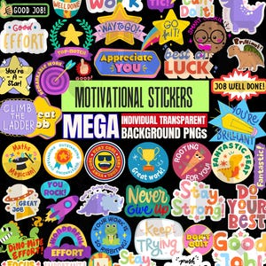 May include: A collection of colorful motivational stickers with various designs and phrases like "Good Job!", "You Can Do It!", and "Never Give Up". The stickers feature stars, dinosaurs, and other fun illustrations. The text "MOTIVATIONAL STICKERS" is also present.