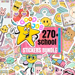 May include: A colorful sticker bundle with various school-themed designs. The stickers include a smiling star with "GOOD JOB" text, a flower with glasses, and a "270+ school stickers bundle" text. Other stickers feature a diary, pencils, and a bear.