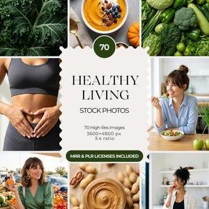 Op de afbeelding: Een collage van afbeeldingen die gezond leven promoten. De afbeeldingen tonen verse producten, bereide maaltijden en mensen die genieten van gezond eten. Tekst op de afbeelding luidt "HEALTHY LIVING STOCK PHOTOS" en "70 High-Res Images 3600x4800 px 3:4 ratio MRR & PLR LICENSES INCLUDED."