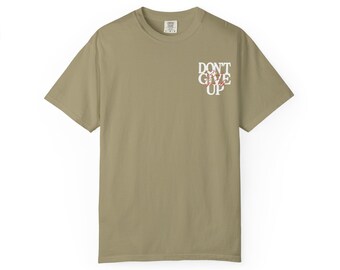 Camiseta "No te rindas" / Camiseta motivacional con tipografía inspiradora