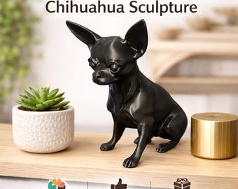 Chihuahua Dog Sculpture | 3D Printed Dog Statue | Custom PLA Figurine | Chihuahua Home Decor | Dog Lover Gift | Made to Order