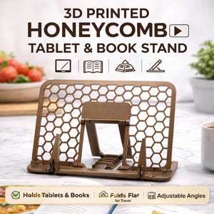May include: A brown 3D-printed honeycomb tablet and book stand. The stand features a honeycomb design and is adjustable. The text on the image reads "3D PRINTED HONEYCOMB TABLET & BOOK STAND". It holds tablets and books and folds flat for travel.
