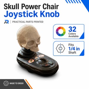 May include: A skull-shaped joystick knob for a power chair. The knob is light beige and sits atop a black base with buttons and a joystick. The image includes text that says "Skull Power Chair Joystick Knob", "Practical Parts Printed", and "Fits 1/4 in Shaft".
