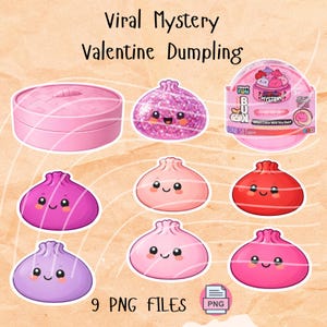 May include: A collection of pink and purple Valentine's Day-themed dumpling graphics. The image includes a pink box, a glittery dumpling, and several dumpling stickers with smiling faces. Text reads "Viral Mystery Valentine Dumpling" and "9 PNG FILES."