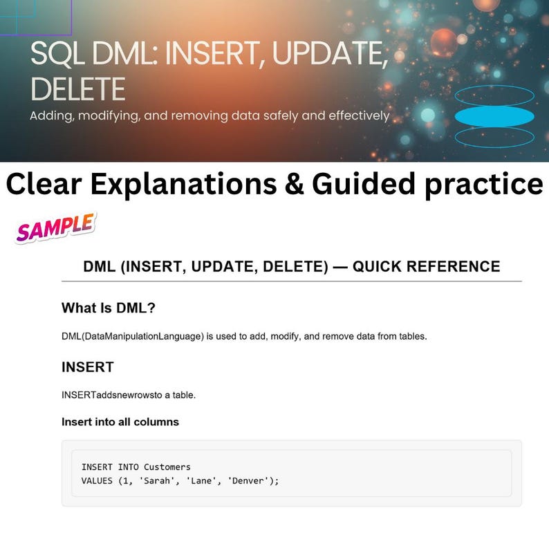 May include: A digital document titled "SQL DML: INSERT, UPDATE, DELETE", explaining data manipulation. It features the text "Clear Explanations & Guided practice" and a code snippet demonstrating the INSERT command.