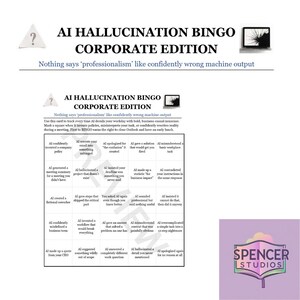 Pode incluir: Um cartão preto e branco AI Hallucination Bingo Corporate Edition. O cartão apresenta uma grade de frases relacionadas a erros de IA, com o texto "Nada diz 'profissionalismo' como uma saída de máquina confiantemente errada."