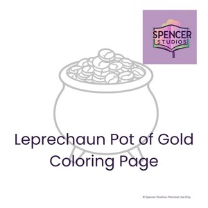 Puede incluir: Ilustración en blanco y negro de un caldero de duende lleno de monedas de oro. El texto "Leprechaun Pot of Gold Coloring Page" está debajo. El logotipo de Spencer Studios está en la esquina superior derecha.