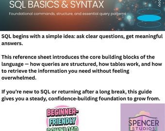SQL Basics & Syntax – Foundational Commands, Structure, and Query Patterns Reference Guide