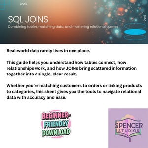 Op de afbeelding: Een digitale gids getiteld "SQL JOINS" die uitlegt hoe je tabellen kunt combineren en relationele queries kunt beheersen. Inclusief een "Beginner-Friendly Download" sticker en een Spencer Studios logo.