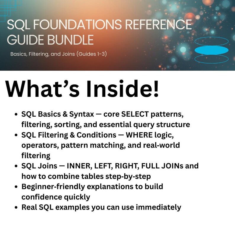 Puede incluir: Imagen de un paquete de gu&iacute;as titulado "SQL Foundations Reference Guide Bundle" con el subt&iacute;tulo "Basics, Filtering, and Joins (Guides 1-3)". La imagen enumera temas como conceptos b&aacute;sicos de SQL, filtrado, uniones y ejemplos reales.