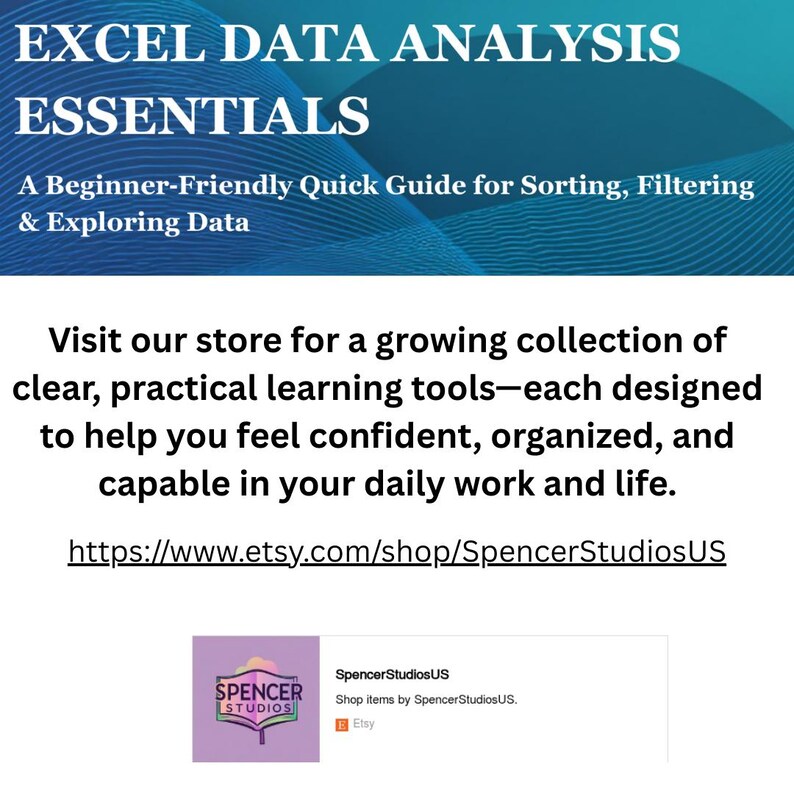 May include: Image with the text "EXCEL DATA ANALYSIS ESSENTIALS" and "A Beginner-Friendly Quick Guide for Sorting, Filtering & Exploring Data." The image also includes a call to action to visit the Etsy store.
