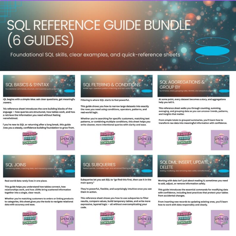 May include: A SQL Reference Guide Bundle with six guides covering foundational SQL skills, clear examples, and quick-reference sheets. Topics include SQL basics, filtering, aggregations, joins, subqueries, and DML operations. Each guide has a "Beginner Friendly Download" label.