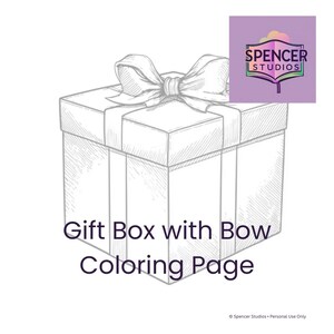 May include: A black and white line art illustration of a square gift box topped with a large bow. The text reads Gift Box with Bow Coloring Page and Spencer Studios. A small logo with a book icon is visible in the upper right corner.
