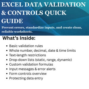 May include: A teal and blue graphic with the text "EXCEL DATA VALIDATION & CONTROLS QUICK GUIDE." The guide promises to prevent errors and create reliable worksheets. The "What's Inside" section lists topics like validation rules and drop-down lists.