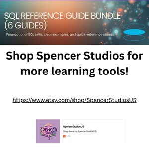 May include: Promotional image for SQL reference guide bundles from Spencer Studios. The graphic includes the text "SQL REFERENCE GUIDE BUNDLE (6 GUIDES)" and "Shop Spencer Studios for more learning tools!" with an Etsy shop link.