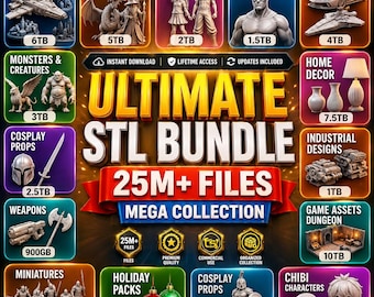 May include: An advertisement for an Ultimate STL Bundle featuring 25M+ files. The image showcases various categories like Sci-Fi models, Fantasy RPG, Anime, Superheroes, Vehicles, Monsters & Creatures, Cosplay Props, Weapons, Miniatures, Holiday Packs, and Chibi Characters.