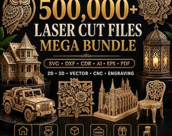 Pacote Gigante com mais de 500.000 Arquivos para Corte a Laser | SVG, DXF, CDR, AI, EPS, PDF | Arquivos para CNC e Glowforge | Modelos de Madeira 2D e 3D | Download Imediato