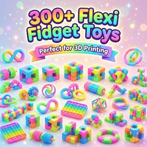 Może przedstawiać: Kolekcja kolorowych zabawek flexi fidget w różnych kształtach, w tym kostki, symbole nieskończoności i zabawki w stylu pop-it. Obrazek zawiera tekst "300+ Flexi Fidget Toys" i "Perfect for 3D Printing" w tęczowym gradiencie.
