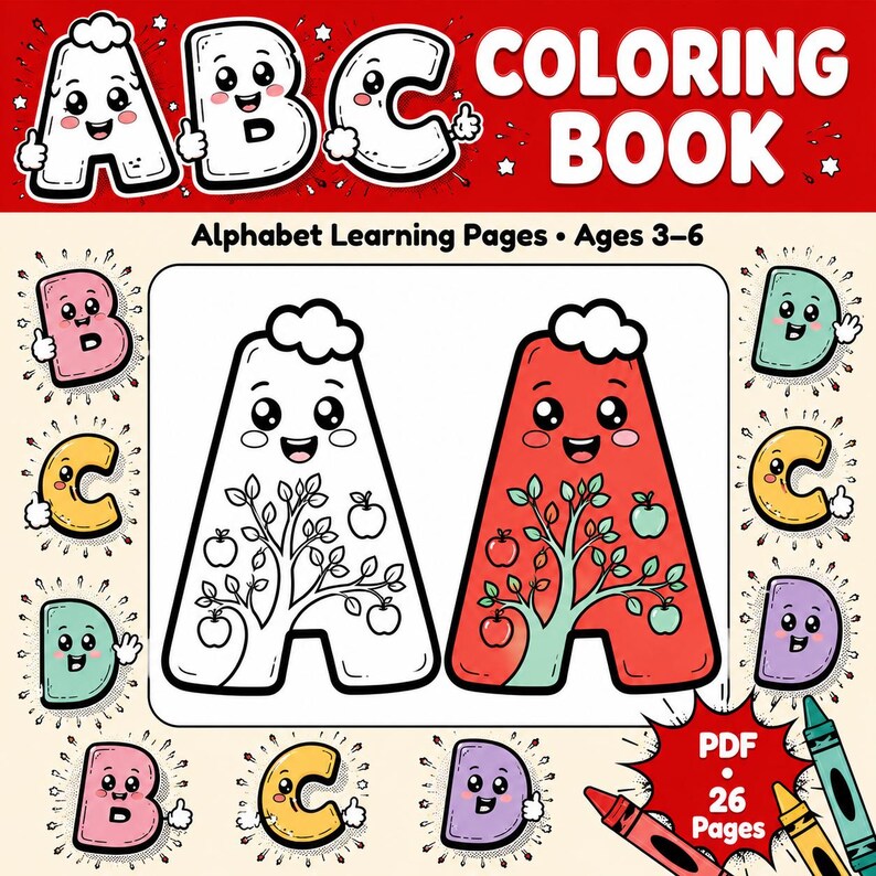 May include: An ABC coloring book with alphabet learning pages for ages 3-6. The cover features cartoon letters with faces, including a white and a red letter A with an apple tree design. The book contains 26 pages in a PDF digital format.
