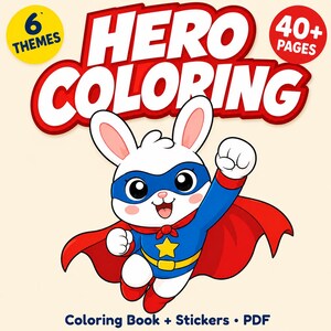 Superhero Bunny Coloring Pages & Stickers for Kids | Fun Adventure and Creative Play | Printable PDF