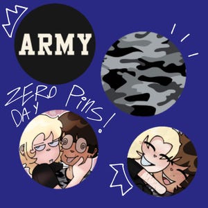 Puede incluir: Ilustración digital con cuatro diseños circulares sobre un fondo azul. Un círculo muestra la palabra "ARMY" en blanco sobre negro. Otro presenta un patrón de camuflaje gris. Dos círculos muestran figuras de dibujos animados abrazándose. También está presente el texto "ZERO DAY Pins!".