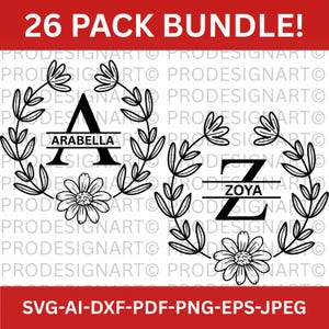 Könnte beinhalten: Ein digitales Design-Bundle mit dem Text "26 PACK BUNDLE!" in Rot. Das Bild zeigt zwei florale Monogramm-Designs mit den Namen "Arabella" und "Zoya". Dateiformate sind SVG, AI, DXF, PDF, PNG, EPS und JPEG.