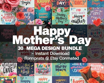 30 Design Mother’s Day Typography / Digital Bundle -INSTANT DOWNLOAD