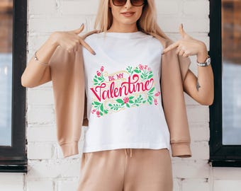 Be My Valentine SVG | Floral Love Design, Cricut & Silhouette (Digital Download)