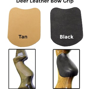 May include: Deer leather bow grips in tan and black. The tan grip is smooth, while the black grip has a textured surface. The image also shows the grips installed on a wooden bow.