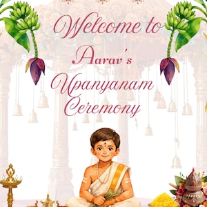 May include: A watercolor invitation for Aarav's Upanayanam Ceremony. The design features a young boy in traditional attire, surrounded by ceremonial items, with text that reads "Welcome to Aarav's Upanayanam Ceremony". The background includes floral and decorative elements.