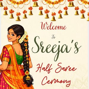 Half Saree Ceremony Welcome Sign | South Indian, Editable Canva Template (Digital Download)