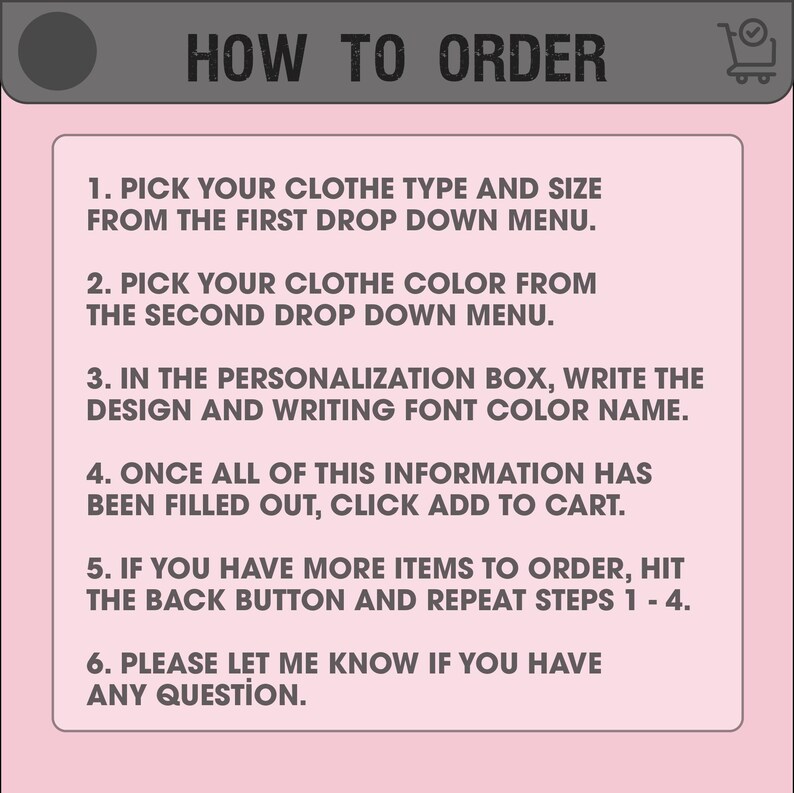 May include: A pink and grey graphic with the text "HOW TO ORDER" at the top. Instructions are listed below, including selecting clothing type, colour, and adding to cart. A shopping cart icon is in the top right corner.