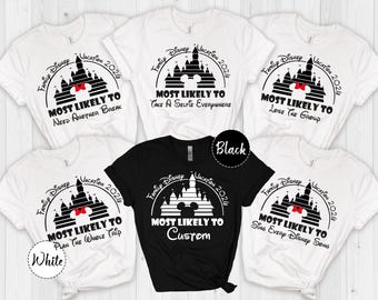 Disney Most Likely to Family Shirts, Disney Trip shirt, Disney shirt, Family Disney Matching tee, Disneyworld Family shirt