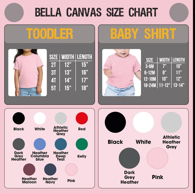 The image is a size chart for two different types of shirts: a toddler shirt and a baby shirt. The chart provides the size and width/length measurements for each shirt type, along with color options for the shirts.