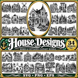 May include: A digital collection of 34 black and white house illustrations featuring various architectural styles, including cottages, cabins, and homes. The text reads House Designs, Homes & Cottages Clipart Bundle, 34 Designs, SVG, PNG, EPS.