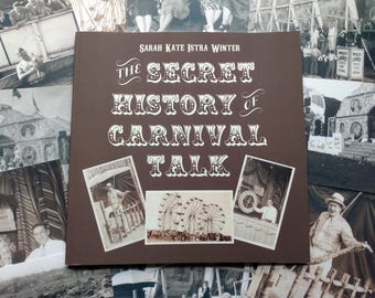 Carnival Talk Signed Book & Postcards Set - Unique 1930's Sideshow Circus Photos