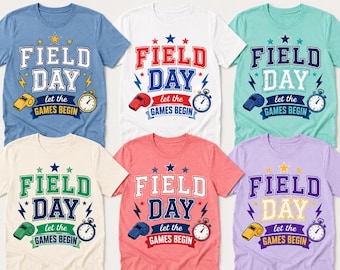 Let The Games Begin Field Day Shirt, Summer Break Shirt Class Of 2026, End of Year Teacher Gift, School Field Day Team Shirts 20