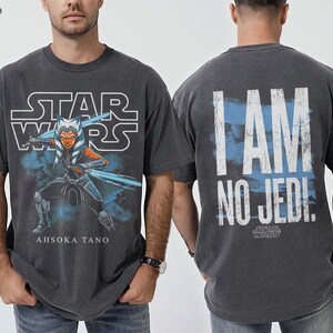 Vintage Ahsoka Tano Star Wars T-Shirt: Ahsoka Im No Jedi Sweatshirt, Star Wars Clone Wars Disneyworld May the 4th Shirt Star Wars Rebels tee image 2