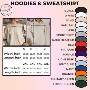 May include: Image showcasing a selection of hoodies and sweatshirts. The image includes size charts with measurements in inches, and a color palette featuring options like black, white, and navy. The text "Hoodies & Sweatshirt" is at the top.