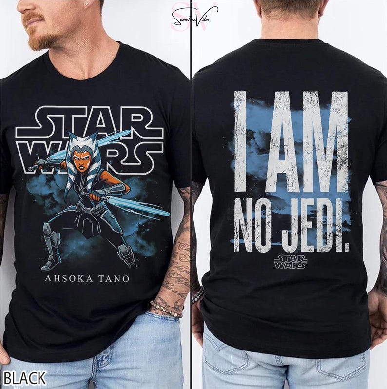 Vintage Ahsoka Tano Star Wars T-Shirt: Ahsoka Im No Jedi Sweatshirt, Star Wars Clone Wars Disneyworld May the 4th Shirt Star Wars Rebels tee image 4
