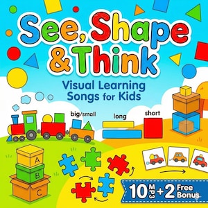 Puede incluir: Cartel educativo colorido titulado "See, Shape & Think" con texto e ilustraciones. Presenta un tren, formas, piezas de rompecabezas y cajas. Incluye el texto "Visual Learning Songs for Kids" y "10 MP3 + 2 Bonus gratis".