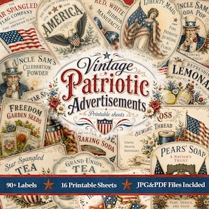 May include: A collection of vintage patriotic advertisements, featuring labels for flags, tea, soda, and more. The design incorporates red, white, and blue colors, with illustrations of Uncle Sam, the American flag, and patriotic symbols.