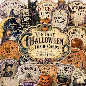 Puede incluir: Una colección de tarjetas comerciales vintage de Halloween con etiquetas ornamentadas que ilustran un gato negro, calabazas, una bruja, una luna y un fantasma. La etiqueta central dice Vintage Halloween Trade Cards 25 Sheets 8.5x11 JPG & PDF.