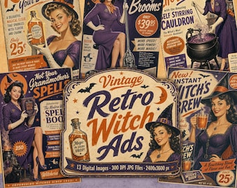 May include: A collection of thirteen digital images featuring vintage-style advertisements for witches, including illustrations of women in witch hats, potion bottles, cauldrons, and spell books with text such as Refresh Your Day and Retro Witch Ads.