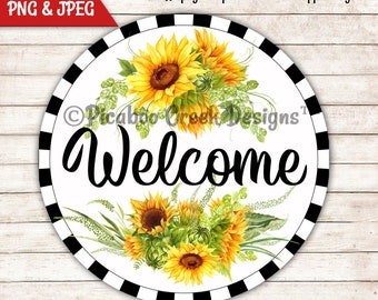 Sublimation Image Sunflowers Welcome - Round Wreath Sign - Summer Door Hanger - Printable Image - Downloadable Design - Commercial Use