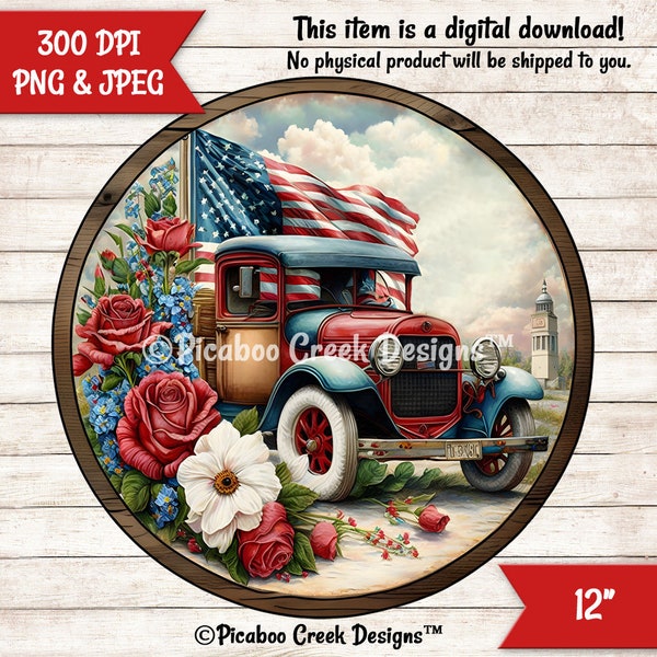 Sublimation Image - 4th Of July Red Truck Vintage Sign - Patriotic Round Wreath Sign - Door Hanger - Printable - Download  Commercial Use