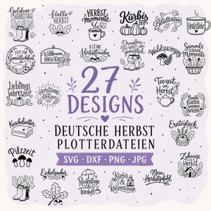 May include: A collection of 27 black and white digital designs featuring German autumn-themed typography and illustrations, including pumpkins, mushrooms, mugs, leaves, and boots, with the text 27 DESIGNS DEUTSCHE HERBST PLOTTERDATEIEN SVG DXF PNG JPG.